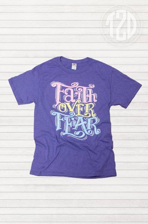 Faith Over Fear Graphic T-Shirt
