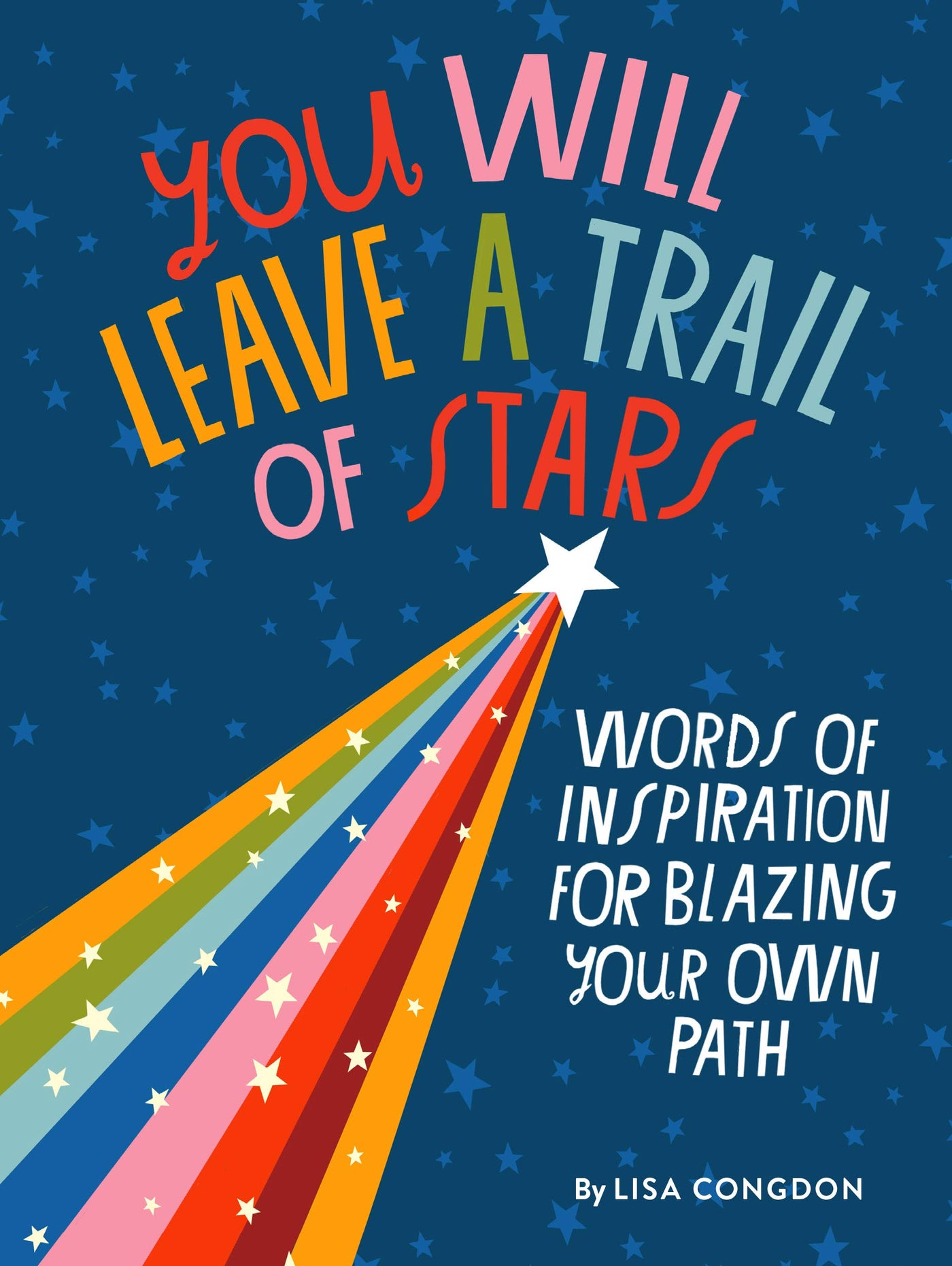 You Will Leave a Trail of Stars Book