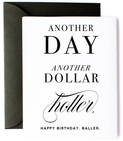 Another Day Another Dollar, Baller Birthday Card